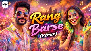 RANG BARSE (Remix) - Amitabh Bachchan | Holi | HOUSE OF NRX | VDJ SRK | New Bollywood Dj Remix 2026
