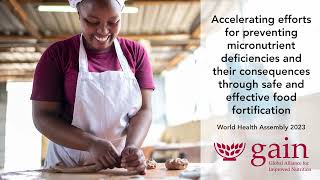 Accelerating efforts for preventing micronutrient deficiencies through food fortification