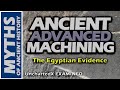 Ancient Advanced Machining: How the Egyptians Cut Stone | UnchartedX Examined