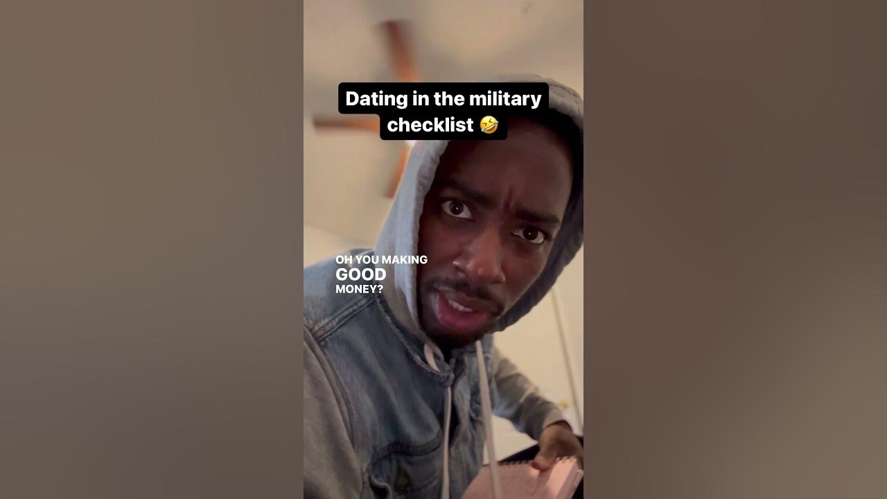 dating-in-the-military-checklist-as-long-as-we-tracking-youtube