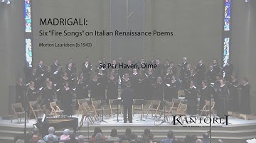 Morten Lauridsen - "SE PER HAVERVI, OIME"
