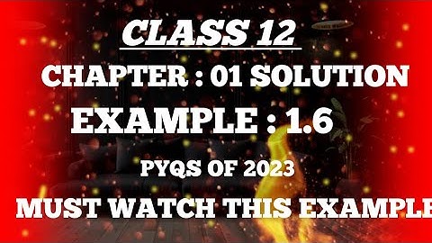 Example 1.6 Class 12 Chemistry || Example 1.6 Class 12 Chemistry Solution || Easy Trick to Solve😱😉