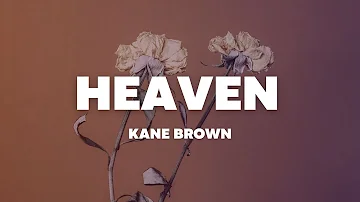 Heaven - Kane Brown [Audio]