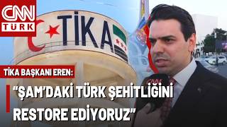 TİKA Başkanı Abdullah Eren CNN TÜRK'te! TİKA'nın Suriye'deki Faaliyetleri Ne?