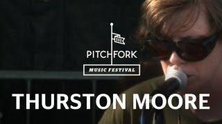 Thurston Moore - Benediction - Pitchfork Music Festival 2011