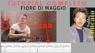 Video thumbnail of "Fabio Concato - Fiore di Maggio [Tutorial + Tab]"