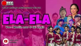ELA ELA | BAJIDORAN LEGIT JAYA  | RECORD ANGKRINGAN TEH ITA |