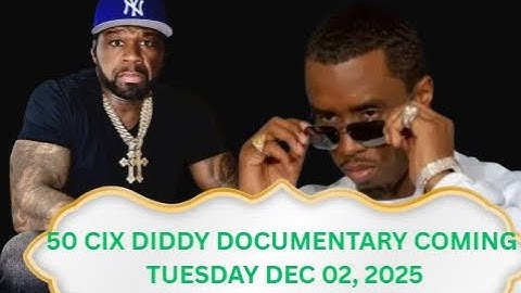 #TOL: 50 CENT DIDDY DOCUMENTARY - WILL IT END DIDDY FOR GOOD