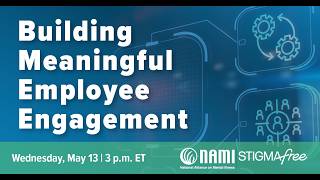 Building Meaningful Employee Engagement
