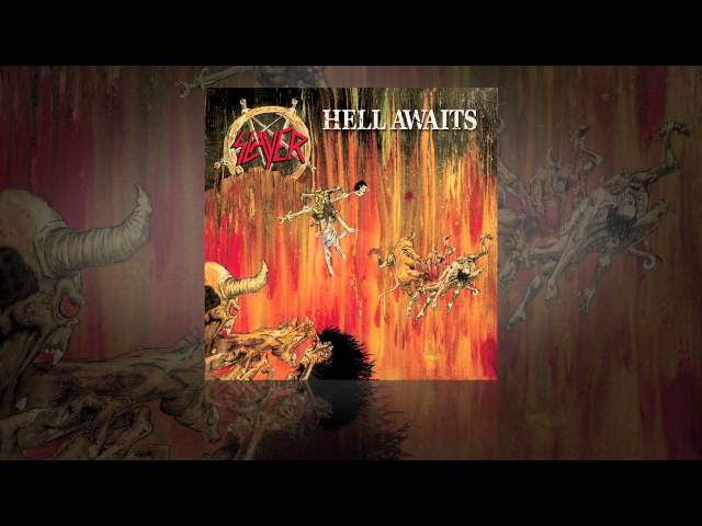 Slayer - Hell Awaits (OFFICIAL) class=