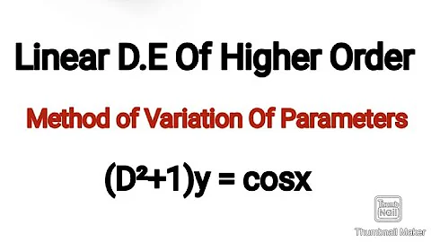 @Btech Maths Hub(D²+1)y=cosx Method Of Variations Of Parameters