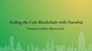 Scaling the Celo Blockchain with Narwhal