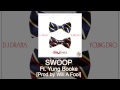 Young Dro "SWOOP" ft. Yung Booke off Day Two