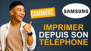 Comment imprimer avec son téléphone Samsung