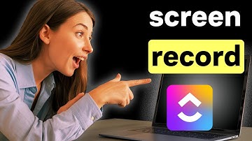 How to Screen Record on Clickup