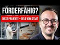 Förderfähig? Diese Projekte sichern dir Geld vom Staat!