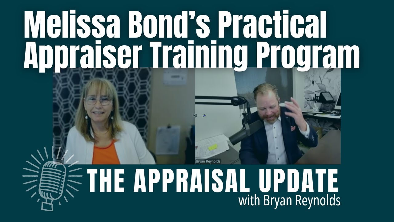 The Appraisal Update Podcast 12.2.25 - Melissa Bond's Practical ...