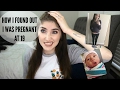 HOW I FOUND OUT I WAS PREGNANT AT 19