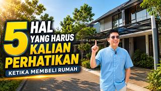 5 Things You MUST Consider Before Buying a House! Don't Regret It!