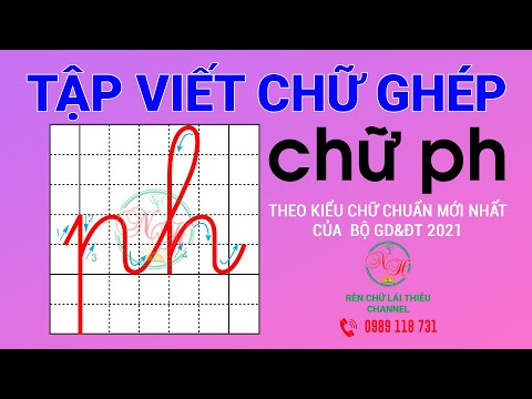Video Tập viết chữ ph | Theo chương trình cải cách mới của... - youtube
