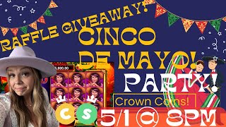 '¡Viva Cinco de Mayo! 🎉🌟 Join the Queen of Slots for a Fiesta Bash! Plus, Crown Coins Raffle! 🎉🌟