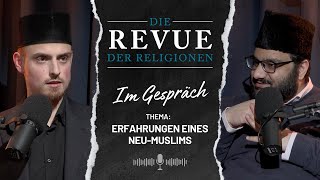 Erfahrungen eines Neu-Muslims: Weg zum Islam & erster Ramadan als Konvertit | Die Revue im Gespräch