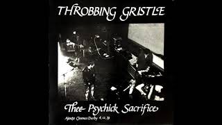 Throbbing Gristle ‎– Thee Psychick Sacrifice  (1979)