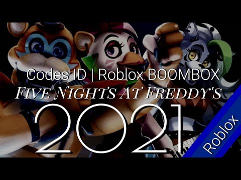 Codes Id Roblox Boombox Fnaf Songs 2021 Update Youtube - left behind fnaf roblox id full