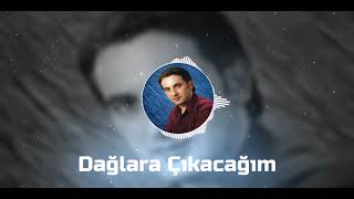 Karataş - Dağlara Çıkacağım / Çorbacı Remix