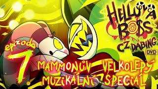 [CZ Dabing] HELLUVA BOSS 2: Epizoda 7 - Mammonův Velkolepý Muzikální Speciál (ft. Fizarolli)