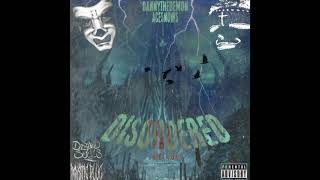 DANNYTHEDEMON X ACE $NOW$ - DISORDERED (PROD. THORN)