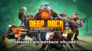 Deep Rock Galactic: Original Soundtrack Volume I  Full Album