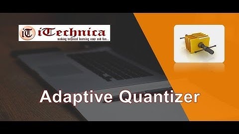 41. Adaptive Quantization