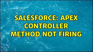 Salesforce: Apex Controller method not firing