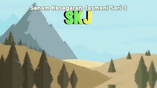 SKJ - Senam Kesegaran Jasmani Seri 3