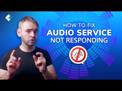 How to Fix Audio Service Is Not Responding Error?