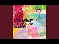 GIMME CHOCOLATE (DJ MITSU THE BEATS Remix)
