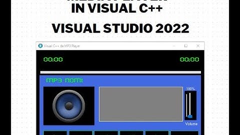 Media Player in Visual C++ | Visual Studio 2022 Music Player | MP3 Player