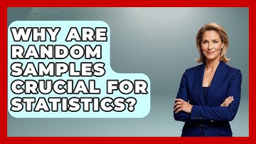 Why Are Random Samples Crucial For Statistics? - The Numbers Channel
