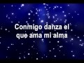 Paul Wilbur conmigo danza (letra)