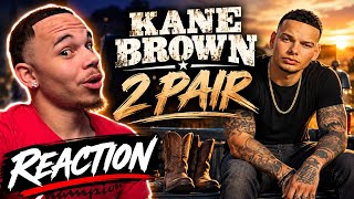 EX COUNTRY HATER REACTS TO KANE BROWN - 2 PAIR (OFFICIAL MUSIC VIDEO)