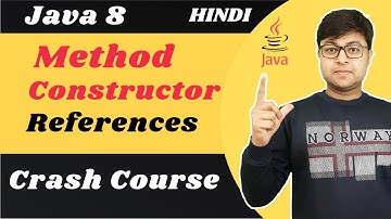 🔥 Method and Constructor References Crash Course | Java 8 new features | Hindi