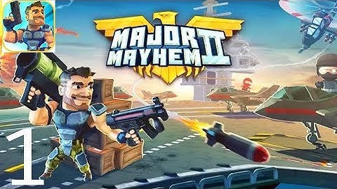 Major Mayhem 2 - Gun Shooting Action Gameplay Walkthrough Part 1 (Android/iOS)