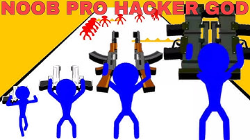 NOOB VS PRO VS HACKER VS GOD in Stickman Shooter!