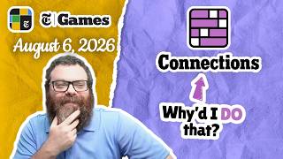 Oops, too fast | NYT Connections August 6, 2026