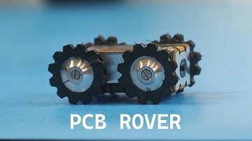 PCB Rover (EXPLAINED)