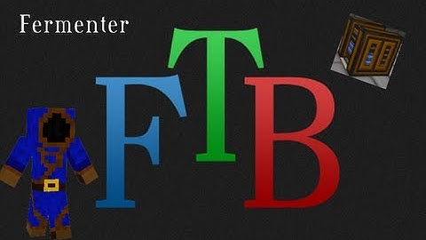 FTB Tutorials: Fermenter
