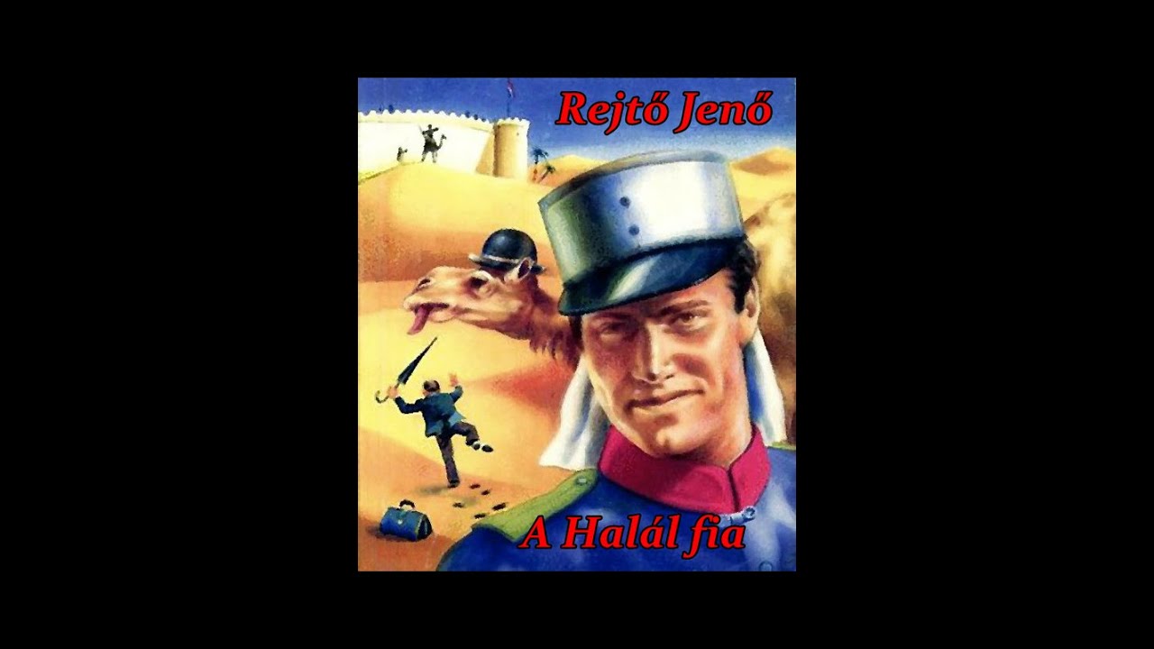 A Halál fia ( RJ ) ; Rejtő Jenő (P. Howard)