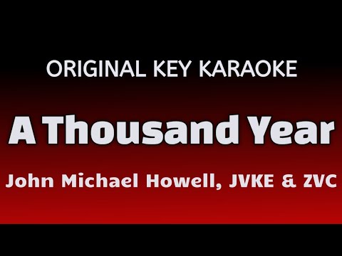 John Michael Howell, JVKE, \u0026 ZVC - A Thousand Years - Karaoke