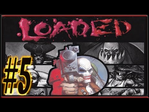 Loaded :: PSOne :: Прохождение :: #5